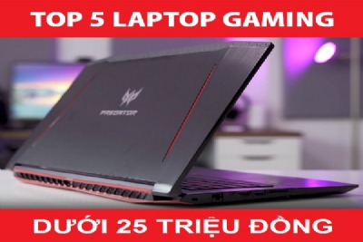 Top 5 Laptop Gaming đáng mua nhất năm 2017 với mức giá dưới 25 triệu đồng